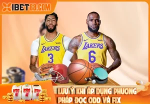 Lưu ý khi áp dụng phương pháp đọc Odd và Fix